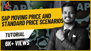 SAP Moving price and Standard Price Scenarios