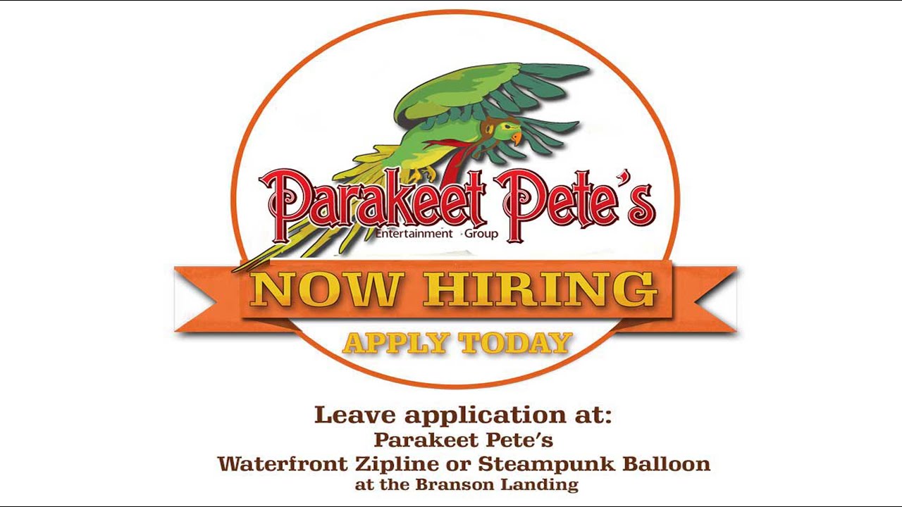 Parakeet Pete's is now hiring - Branson, MO Job