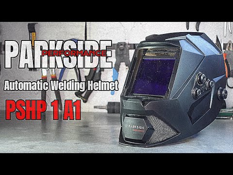 PARKSIDE PERFORMANCE PSHP 1 A1 [ Automatic Welding Helmet ] - YouTube