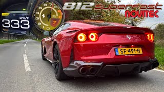 FERRARI 812 NOVITEC 0-333km\/h \& INSANE F1 V12 SOUND