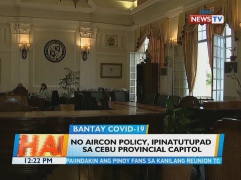 BT: No aircon policy, ipinatutupad sa Cebu Provincial Capitol