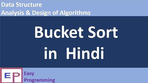 #9 Bucket Sort in Hindi