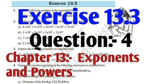 Ex-13.3/ Question 4/ Chapter 13 Exponents and Powers/ Class 7 NCERT Maths / Chapter 13