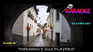 Karaoke - El Canelazo - Medardo y sus Players - Autor: Gerardo Arias y Arias. chords