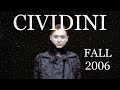Tatiana Lyadochkina for Cividini F/W 2006 Fashion Show