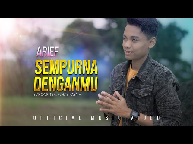 Arief - Sempurna Denganmu (Official Music Video) class=