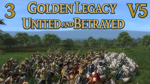 DaC V5 - Golden Legacy 3: United and Betrayed