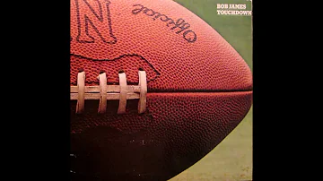 Bob James - Touchdown (1978) Part 2 (Full Album)
