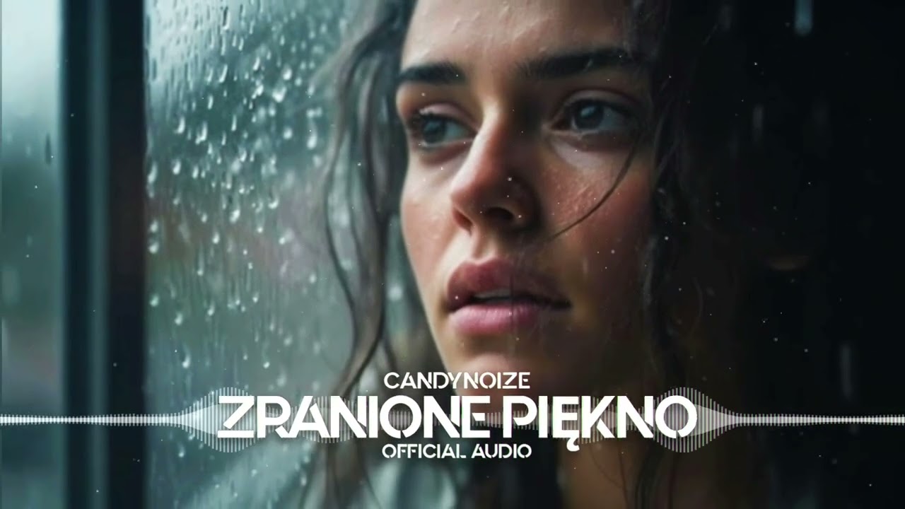 🎵CandyNoize - Zranione Piękno 🎵 Offiicial Audio Track 🎵