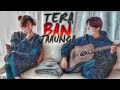 Yoonkook - Tera Ban Jaunga || Request