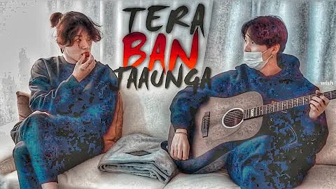 Yoonkook - Tera Ban Jaunga || Request
