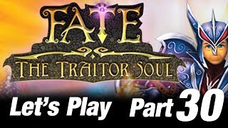 Let's Play Fate The Traitor Soul (Part 30: Another Challenge)