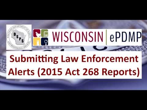 WI ePDMP- Law Enforcement Reporting (2015 WI Act 268)