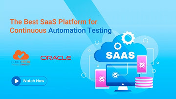 CloudTestr - The Best SaaS Platform for Continuous Automation Testing