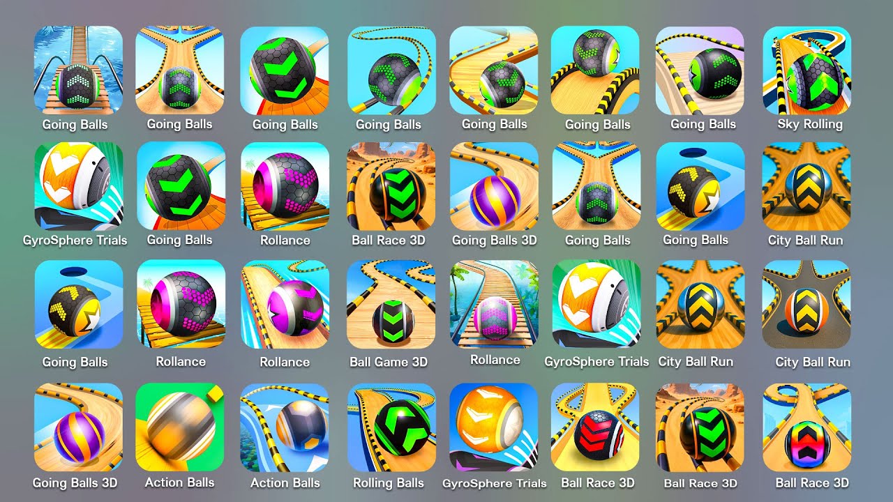 Going Balls, GyroSphere Trials, Ball Game 3D, Rollance, Action Balls, City Ball Run, Ball Run Sky…