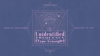 II-L - Unidentified Frequency Op.3 (Type-Triangle)