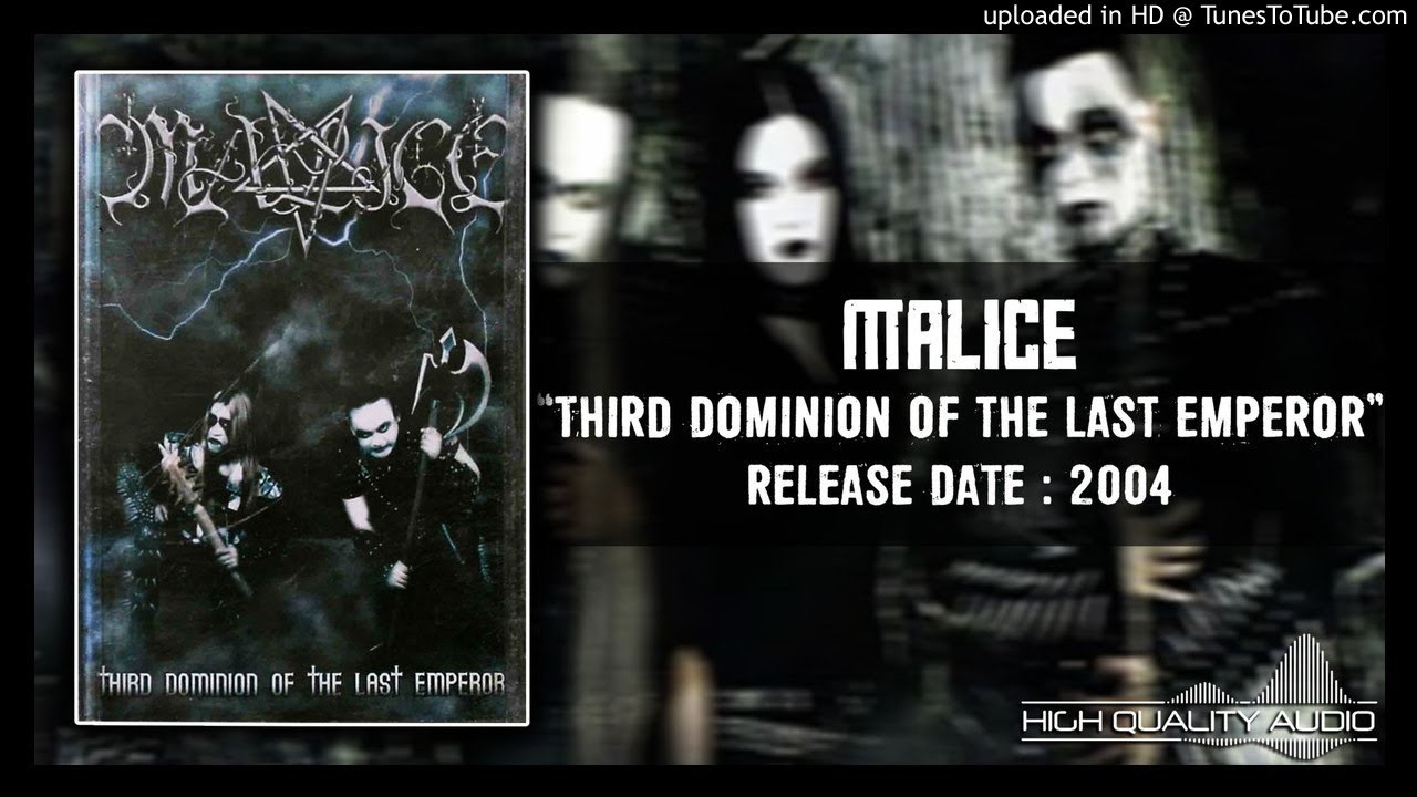 Malice - Third Dominion of the Last Emperor 2004 (Full Album)