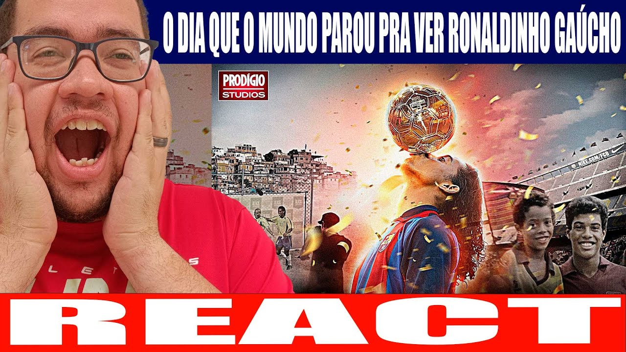 O DIA QUE O MUNDO PAROU PRA VER RONALDINHO GAÚCHO | React Menino Prodígio - React do #mvilela12vc