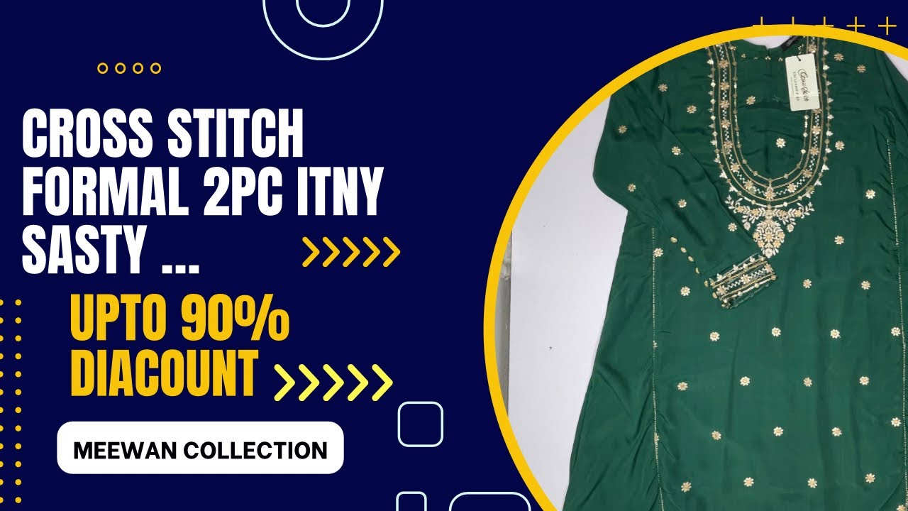 Cross Stitch Formal suits very low prices Meewan Collection