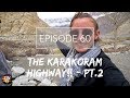 GET TO PAKISTAN NOW!! - AUSSIES DRIVING PAKISTAN - The Way Overland - Episode 60