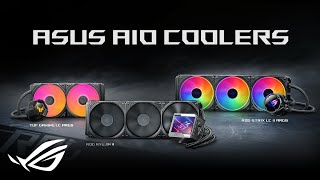 ASUS AIO Coolers - Stay Cool. Game On.