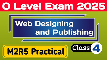 Web Designing Practical 2025 | M2R5 practical 2025 | O Level Practical Exam 2025 | Codology World