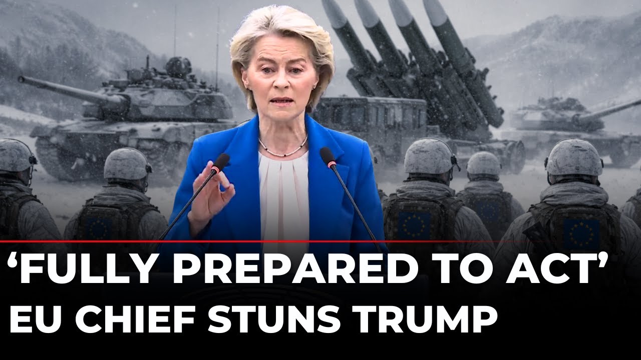 ‘OUR RESPONSE…’: EU Chief Hints at Major Action Over Greenland & Trump’s Tariff Threats | Europe