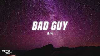 BIA - BAD GUY (Lyrics)