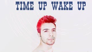 İsmail Yıldız- Time Up Wake Up