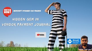 Multiple Change feature in Vendor Payment Proposal In Microsoft Dynamics 365 Finance