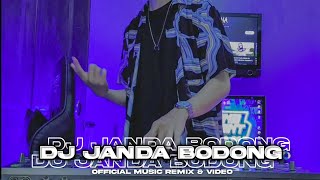 DJ JANDA BODONG [ BOOTLEG ] SOUND DANZ WG