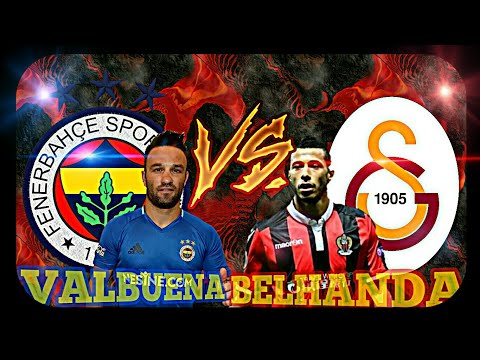 Valbuena ve Belhandanın attığı en güzel goller••