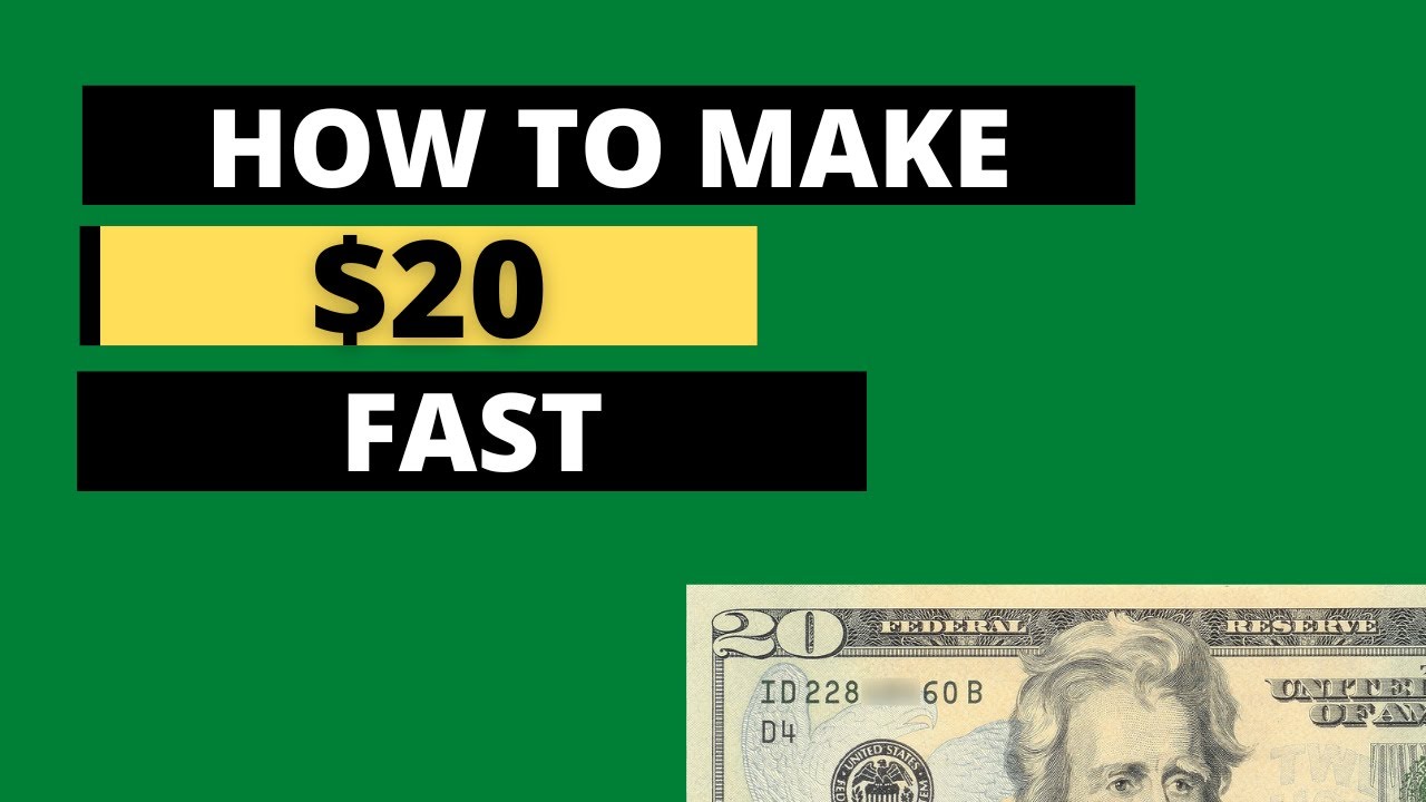 How to Make $20 Fast (in less than 24 hours)