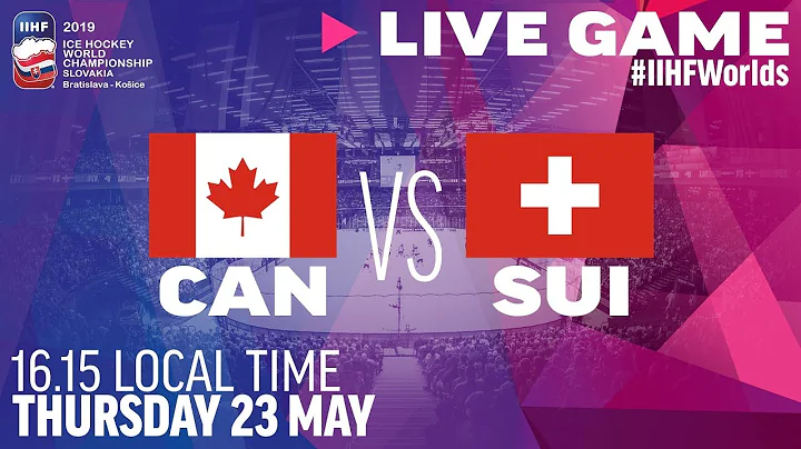 Canada-Switzerla...  | Quarterfinals | Full Game | 2019 IIHF Ice Hockey World Championship