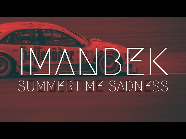 Imanbek - Summertime Sadness | BassBoost | Extended Remix class=