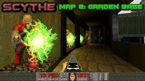 Doom 2: Scythe Map 8: Garden Base - UV MAX - blind run - first time playing Scythe! Part 8 of 32