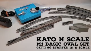 Starting in N scale using Kato M1 20-850-1 - setting up a basic oval