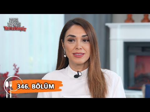 Zuhal Topal'la Yemekteyiz 346. Bölüm