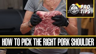 How to Pick your Pork Shoulder | Pit Boss Grills