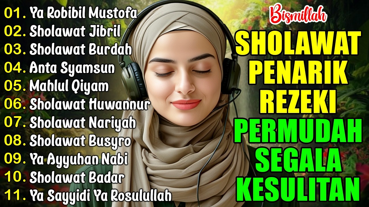 SHOLAWAT NABI PENARIK REZEKI PALING MUSTAJAB | Sholawat Jibril, Nariyah | SHOLAWAT TERBARU 2025