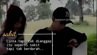 STORY WA|| CINTA TAK DI ANGGAP