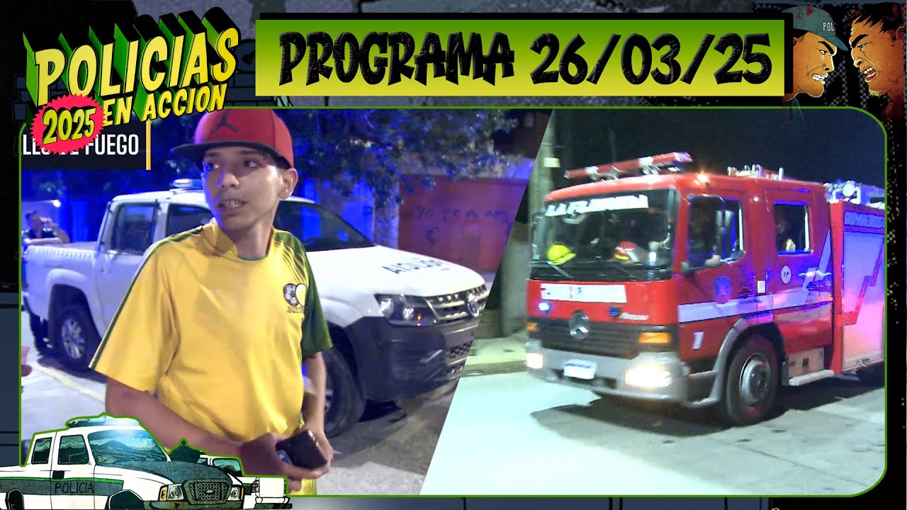 POLICÍAS EN ACCIÓN - Programa 26/03/25 - ¡CAPÍTULO ESTRENO!