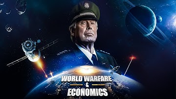 World Warfare & Economics - Gameplay Overview | Geopolitical Simulator / Modern Grand Strategy