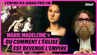 Marie-Madeleine Ou Comment Léglise Est Devenue Lempire - Épisode 3