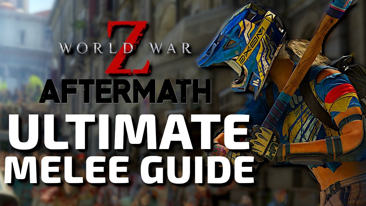 World War Z's Aftermath expansion adds melee weapons, crossplay