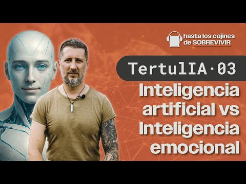 Inteligencia artificial para elevar tu inteligencia emocional | Tertul IA 03