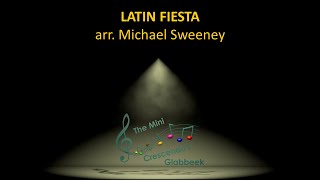 Latin Fiesta (Arr. Michael Sweeney) - The Mini Crescendo's Glabbeek