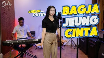 BAGJA JEUNG CINTA - CHELEN PUTRI | LIVE COVER BAJIDOR