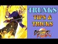 Dragon Ball FighterZ - Trunks Tips & Tricks