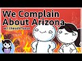 theodd1sout and I Complain About Arizona